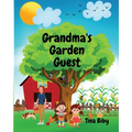 Grandma's Garden Guest - Paperback
