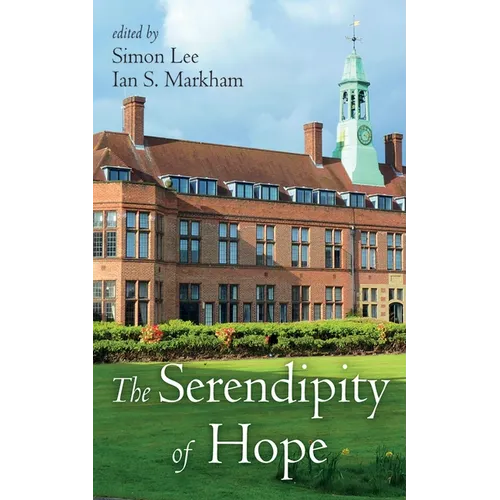The Serendipity of Hope - Hardcover