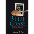 The Blue Grass Cook Book - Paperback