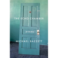 The Echo Chamber: Poems - Paperback