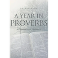 A Year in Proverbs: A Devotional Response - Paperback