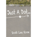 Just a Dot... - Paperback