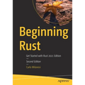 Beginning Rust: Get Started with Rust 2021 Edition - Paperback