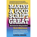Making a Good Script Great (Revised, Expanded) - Paperback