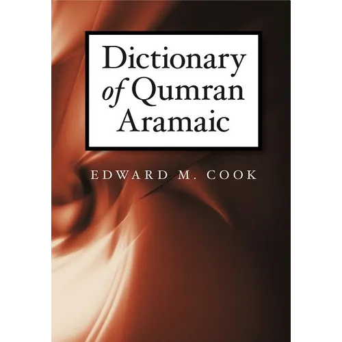 Dictionary of Qumran Aramaic - Hardcover