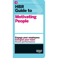 HBR Guide to Motivating People (HBR Guide Series) - Hardcover