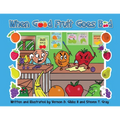 When Good Fruit Goes Bad - Paperback
