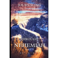 Journaling Through Nehemiah: KJV - Paperback