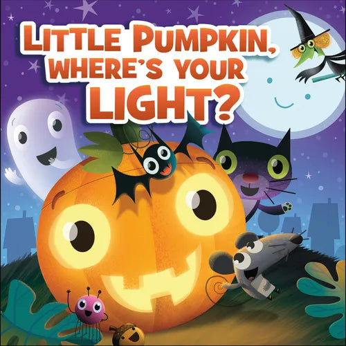 Little Pumpkin, Where's Your Light? - Board Book