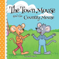 The Town Mouse and the Country Mouse - Paperback