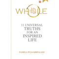 Whole: 11 Universal Truths For An Inspired Life - Paperback