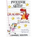Pick Your Own Quest: Dragon vs. Unicorn - Paperback