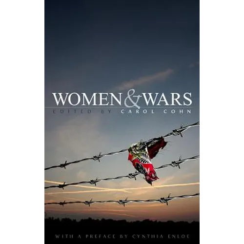 Women and Wars: Contested Histories, Uncertain Futures
