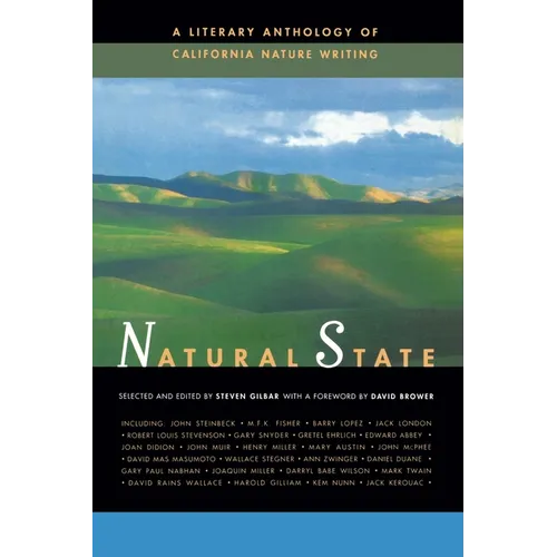 Natural State: A Literary Anthology of California Nature Writing