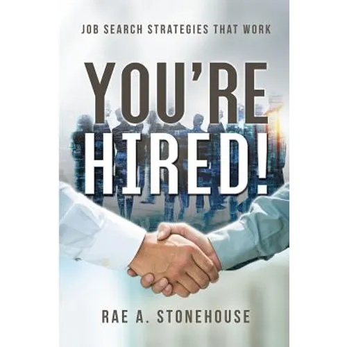 You're Hired! Job Search Strategies That Work - Paperback