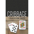 CRIBBAGE Two Player Score Sheets: The Easy Way To Play Anywhere Without A Cribbage Board - Paperback