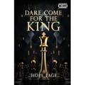 Dare Come for the King - Paperback
