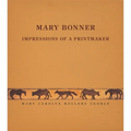 Mary Bonner: Impressions of a Printmaker - Paperback