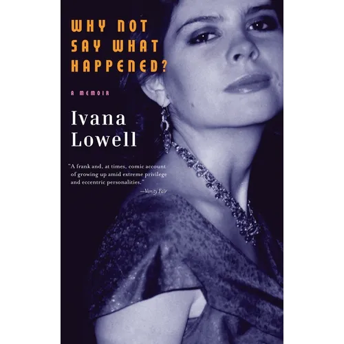 Why Not Say What Happened?: A Memoir - Paperback