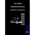 De Lorean Factory Workshop Manual - Paperback