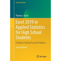 Excel 2019 in Applied Statistics for High School Students: A Guide to Solving Practical Problems - Paperback