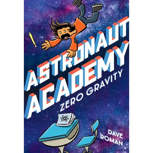 Astronaut Academy: Zero Gravity - Paperback