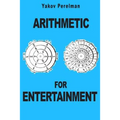 Arithmetic for Entertainment - Paperback