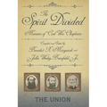 The Spirit Divided: Memoirs of Civil War Chaplains-The Union
