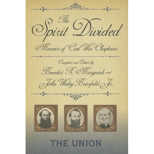 The Spirit Divided: Memoirs of Civil War Chaplains-The Union