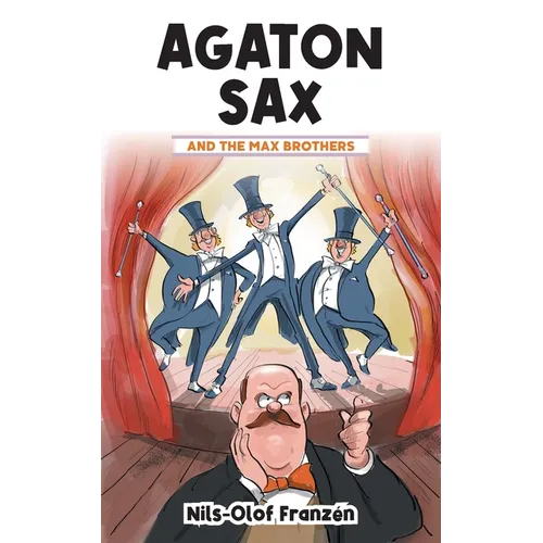 Agaton Sax and the Max Brothers