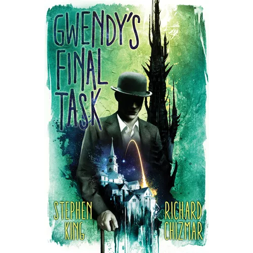 Gwendy's Final Task - Hardcover