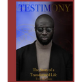 Testimony: The Story of a Transformed Life - Paperback