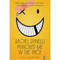 Rachel Spinelli Punched Me in the Face - Paperback