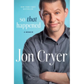 So That Happened: A Memoir - Paperback