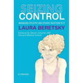 Seizing Control: managing epilepsy and others' reactions to it - a memoir - Paperback