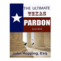 Ultimate Guide Texas Pardons