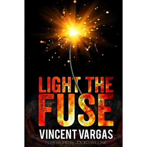 Light the Fuse - Paperback