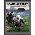 Stand Alarmed, Militia in America: 1607 - 1783