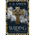 Wilding: Book One of The Traveller's Path - Paperback