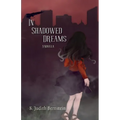 In Shadowed Dreams - Paperback