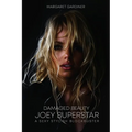 Damaged Beauty: Joey Superstar - Paperback