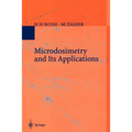Microdosimetry and Its Applications - Paperback