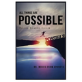 All Things Are Possible - Paperback
