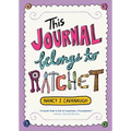 This Journal Belongs to Ratchet - Paperback