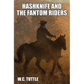 Hashknife and the Fantom Riders - Paperback