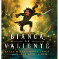 Bianca La Valiente - Hardcover