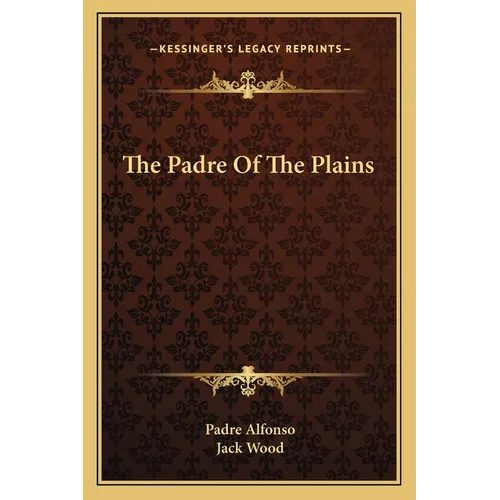 The Padre Of The Plains