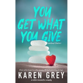 You Get What You Give: a retro romantic comedy - Paperback