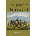 The Journey Forward - Paperback