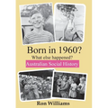 BORN IN 1960? What else happened? - Paperback